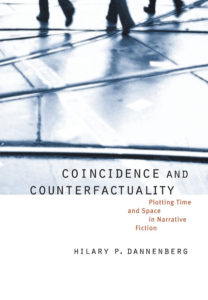 Hilary Dannenberg (2008), ‘Coincidence and Counterfactuality: Plotting Time and Space in Narrative Fiction’. Featured Image @adynamicreader - The “Complementary Story”