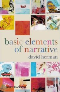 David Herman (2009), ‘Basic Elements of Narrative’. Image @adynamicreader - The “Complementary Story” Revisited: Mind the Gaps!